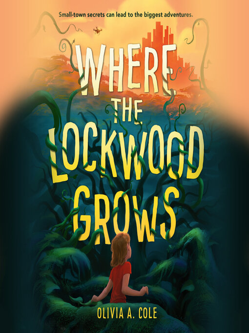 Title details for Where the Lockwood Grows by Olivia A Cole - Available